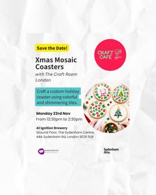 Xmas Mosaic Coasters with The Craft Room London